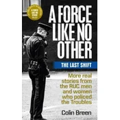 A Force Like No Other: The Last Shift