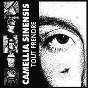 Camellia Sinensis - Tout Prendre (Gatefold Sleeve) (LP)