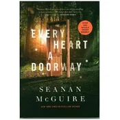 Every Heart A Doorway