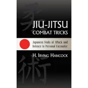Jiu-Jitsu Combat Tricks: Japanese Feats of Attack and Defence in Personal Encounter