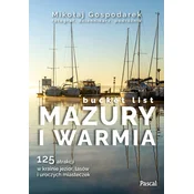 Mazury i Warmia. Bucket list