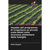 Impatto del programma di irrigazione su piccola scala Akaki sulla sicurezza alimentare delle famiglie