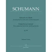 SCHUMANN:CONCERTO IN A-MOLL OP.129 FOR CELLO AND STRING QUARTET