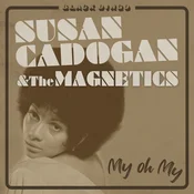 Susan Cadogan & The Magnetics - My Oh My (LP)