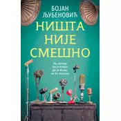 Ništa nije smešno - Bojan Ljubenovic ( 11664 )