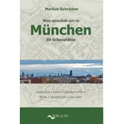 Was geschah wo in München