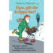 Opa, gib die Krippe her!