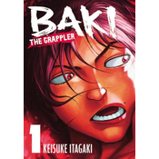 Baki the Grappler Vol.1