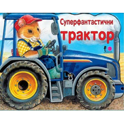 Tvrde slikovnice - Superfantasticni traktor
