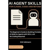 AI AGENT SKILLS FOR CLAUDE, CODEX, AND BEYOND