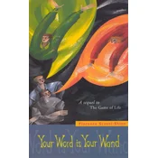 Your Word Is Your Wand