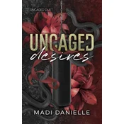 Uncaged Desires