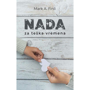 Nada za teška vremena