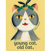 Young Cat, Old Cat