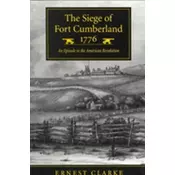 The Siege of Fort Cumberland, 1776