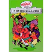 Dig, Dag und Ritter Runkel - In den Bergen Dalmatiens