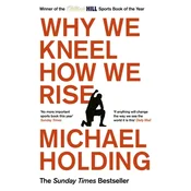 Why We Kneel How We Rise