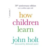 How Children Learn, 50th anniversary edition