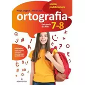 Ortografia. Ćwiczenia dla klas 7-8 SP