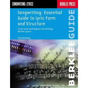 Songwriting Essential Guide to Lyric Form and Structure