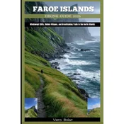 FAROE ISLANDS HIKING GUIDE 2026