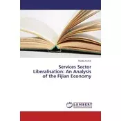Services Sector Liberalisation: An Analysis of the Fijian Economy