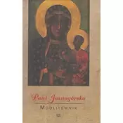 Modlitewnik. Pani Jasnogórska