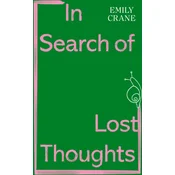 In Search of Lost Thoughts