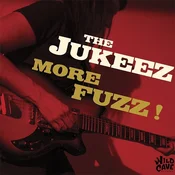 The Jukeez - More Fuzz! (LP)