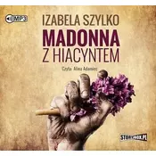 Madonna z hiacyntem audiobook