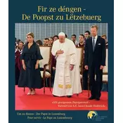 Erënnerung - Poopst Franziskus zu Lëtzebuerg / Souvenirs - Le Pape François au Luxembourg / Erinnerung - Papst Franziskus in Lux