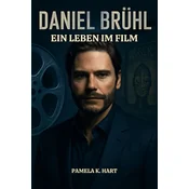 Daniel Brühl Ein Leben im Film