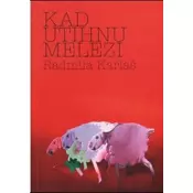 Kad utihnu melezi