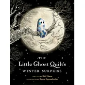 The Little Ghost Quilt's Winter Surprise