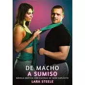 De Macho a Sumiso