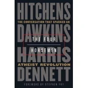 The Four Horsemen: The Conversation That Sparked an Atheist Revolution