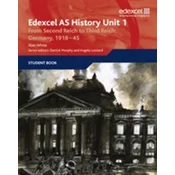 Edexcel GCE History AS Unit 1 F7 From Second Reich to Third Reich: Germany 1918-45