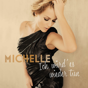 Michelle - Ich würd es wieder tun (CD)
