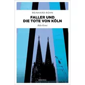 Faller und die Tote von Köln
