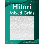 Hitori Mixed Grids - Volume 1 - 159 Puzzles