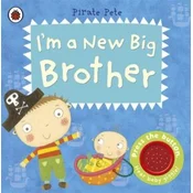 Im a New Big Brother: A Pirate Pete book