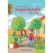 Die blödeste Superkraft aller Zeiten / Level 3. Schulausgabe
