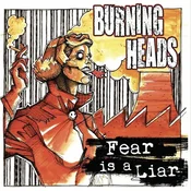Burning Heads - Fear Is A Liar (LP)
