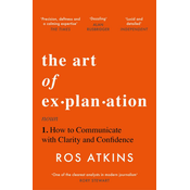 The Art of Explanation