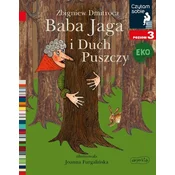 Baba Jaga i Duch Puszczy. Czytam sobie Eko