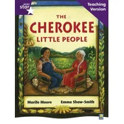 Rigby Star Guided Reading Purple Level: The Cherokee Little People Teaching Version