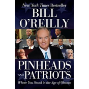 Pinheads and Patriots: Where You Stand in the Age of Obama