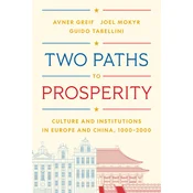 Two Paths to Prosperity