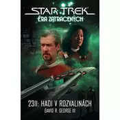 Star Trek Éra zatracených - 2311: Hadi v rozvalinách