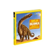 Nacionalna Geografija Moja Velika Knjiga O Dinosaurusima